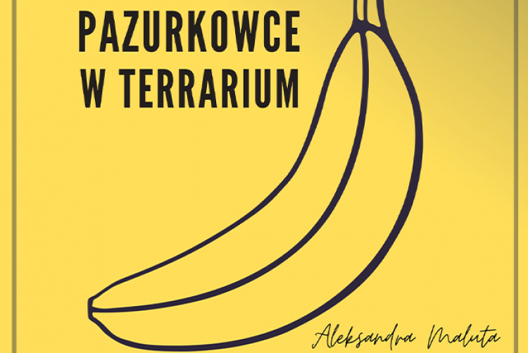 obrys banana na żółtym tle, z napisem "pazurkowce w terrarium"
